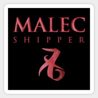 Malec shipper with love rune - Alec Lightwood and Magnus Bane - Matthew Daddario and Harry Shum Jr - Shadowhunters / The mortal instruments Magnet